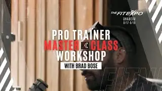 Celebrity Trainer, Brad Bose Presents Pro Trainer Masterclass Workshops at TheFitExpo Anaheim 2024