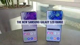 Hands On: New Samsung Galaxy S20 range