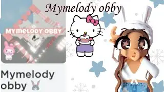 Обби с Hello Kitty🌸//Mymelody obby