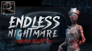 Endless Nightmare 2: Hospital - Gameplay (Android)