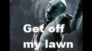 Dead by Daylight - Nurse - get off my lawn ;)