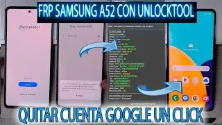 FRP SAMSUNG A52 QUITAR CUENTA GOOGLE ULTIMA SEGURIDAD CON UNLOCKTOOL A526