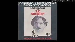 LE JUGE FAYARD ( Générique ) / B.O.F. "LE JUGE FAYARD DIT LE SHERIFF" / Philippe Sarde