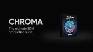 CHROMA | Premium EDM Sample Pack (2100+ Sounds) | Stickz