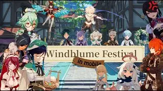 Genshin Impact - Windblume Festival in MOBILE
