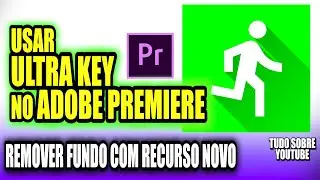 USAR ULTRA KEY PARA TIRAR FUNDO VERDE CHROMA KEY no ADOBE PREMIERE - Green Screen Remover