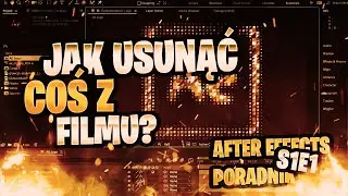 After Effects E1 - Jak wyciąć jakiś element z naszego filmu?
