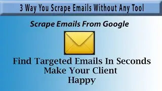 3 way you scrape email without any tool || Scrape Emails from Google || ( Unlimited + 100% free)