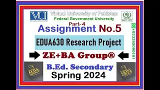 Part4 || EDUA630 Assignment 5 Solution Spring 2024 By ZE+BA Group~ How To Use SPSS Software For Data