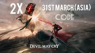 New Redeem code // DMC : Peak Of Combat,31st March