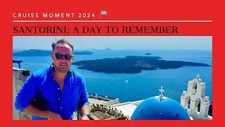 Visiting Santorini, Greece with Norwegian Cruise Line