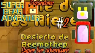 Pasándome Super ber adventure #2