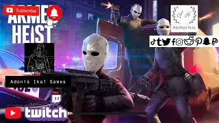 ARMED HEIST PT 6 - con voz- adonisikalgames - ESPAÑOL - HD