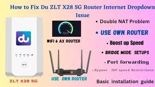 Fixing Internet Dropouts on Du ZLT X28 5G Router | Using Your Own Router |Bridging ZLT X28 5G Router