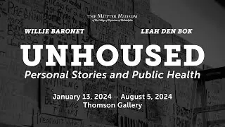 Unhoused: Personal Stories and Public Health Exhibit Installation