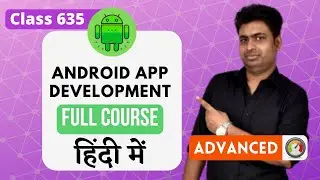 Class 635  - Using Fragment Manager | Android App Development Complete Course In Hindi