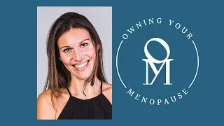 The Hidden Connection, Childhood and Menopause with Lavinia Browne