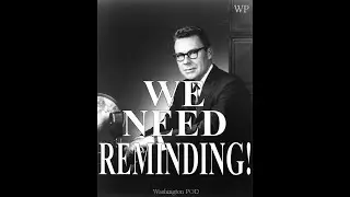 EARL NIGHTINGALE : We Need REMINDING!