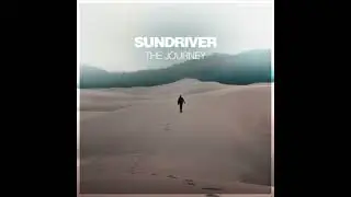 Sundriver - The Journey