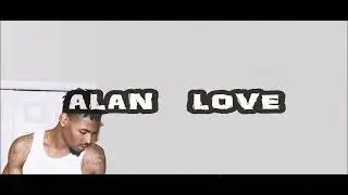 Alan Love -  DRAKE X SINEAD HARNETT X JENNIFER LOPEZ X KENDRICK LAMAR Lyrics
