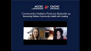 Becoming Radius Community Health and Healing | Community Matters Ep. 24