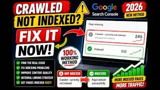 🚀How to Fix 'Crawled Currently Not Indexed' error in Google Search Console 2025