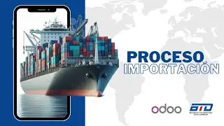 Control Total de tus Importaciones en Odoo 17 (¡Costos Incluidos!) - BTD Sistemas 