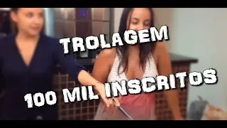TROLAGEM E COMEMORAÇÃO DOS 100MIL INSCRITOS - Irmãs Trolls Pithon  youtube