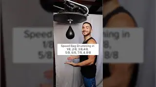 Speed Bag Drumming in 1/8, 2/8, 3/8, 4/8, 5/8, 6/8, 7/8, & 8/8