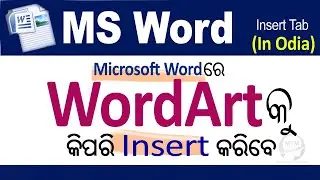 How To Insert Wordart In Word 2007 in Odia| WordArt