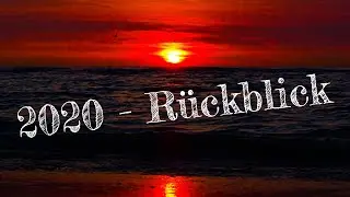 2020 - Rückblick