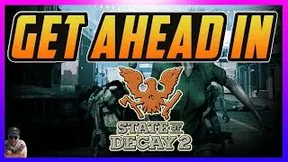 State Of Decay 2 Hints, Tips And Tricks
