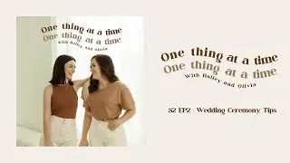 #22 - Wedding Ceremony Tips