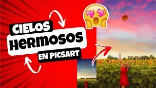 COMO editar CIELO en FOTOS / PICSART TUTORIAL (FÁCIL)