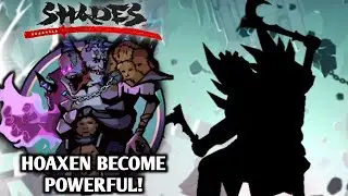 HOAXEN IS BACK! || Shades: Shadow Fight Roguelike - TALE OF A HERO [Chapter 3 + Last] 「Android/IOS」