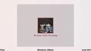 Fian - Last Girl (Official Lyrics Video)