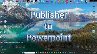 Publisher to Powerpoint 2025