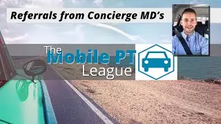 Best 3 Tips For Marketing Mobile Physical Therapy and Cash Pay PT To Concierge Physicians #MobilePT