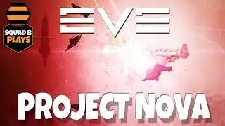 EVE Online - PROJECT NOVA - The Lost Game of CCP.........