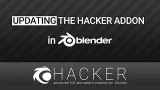 Updating The Hacker Addon In Blender