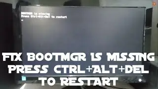 HOW TO FIX BOOTMGR IS MISSING