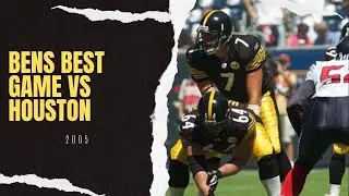Ben Roethlisberger’s Best Game Vs The Houston Texans