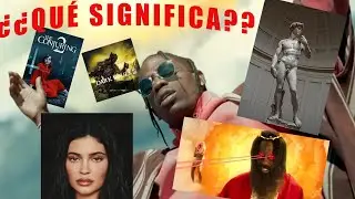 EL MEJOR VIDEOCLIP DE TRAVIS SCOTT