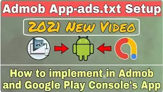 How to setup App-ads.txt in Admob for application of Google play console 2021. Setup in Blogger.
