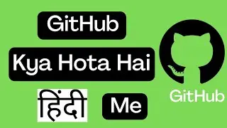What is GitHub ? | GitHub in Hindi | Important For Engineers | 