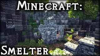 Minecraft: Smelter Tutorial