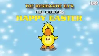 The Bombastic DJ's - The Chicken (Official)