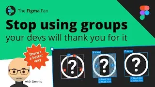 Stop Using Groups in Your Design - Advanced Prototyping