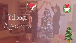 2021’den Neler Diledik? Yılbaşı Ağacımızı Süsledik 🎄