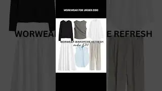 WORKWEAR REFRESH FOR UNDER £100 (every piece can be found on my LTK account)